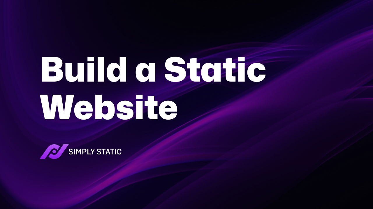 How to Build a Static Website (The Easy Way) 1