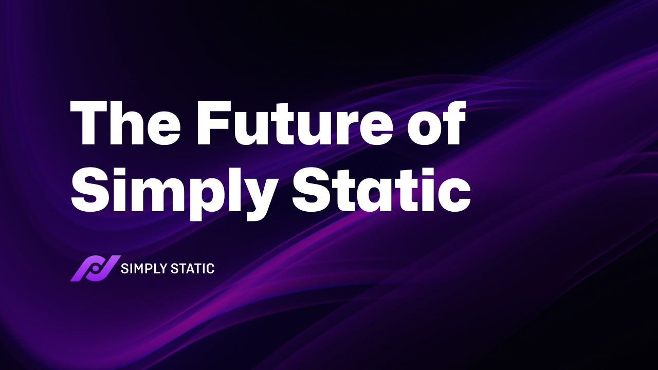 The future of Simply Static 1