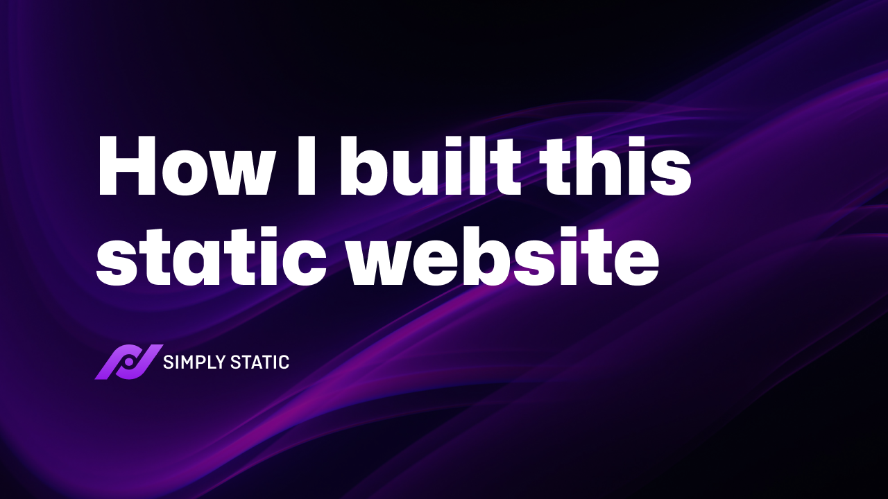 How I built this static website