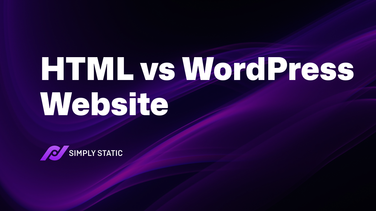 HTML vs WordPress Website: Which Is Right for You?