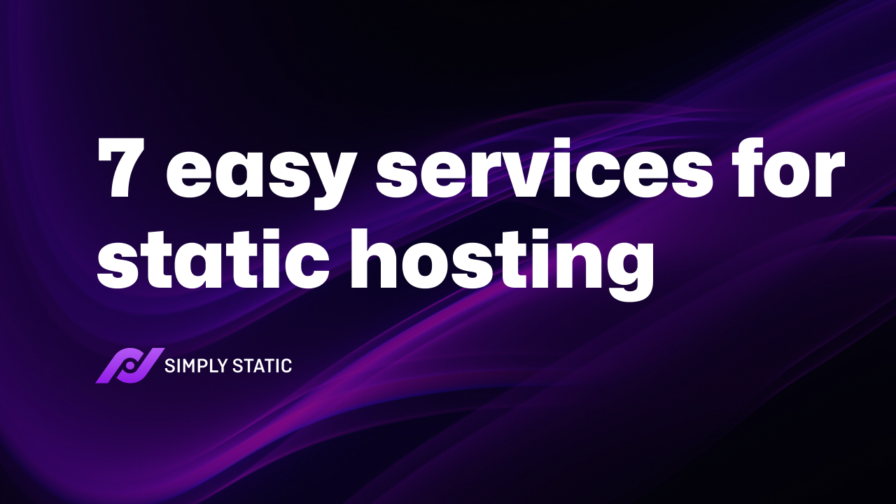 8 easy services for static hosting