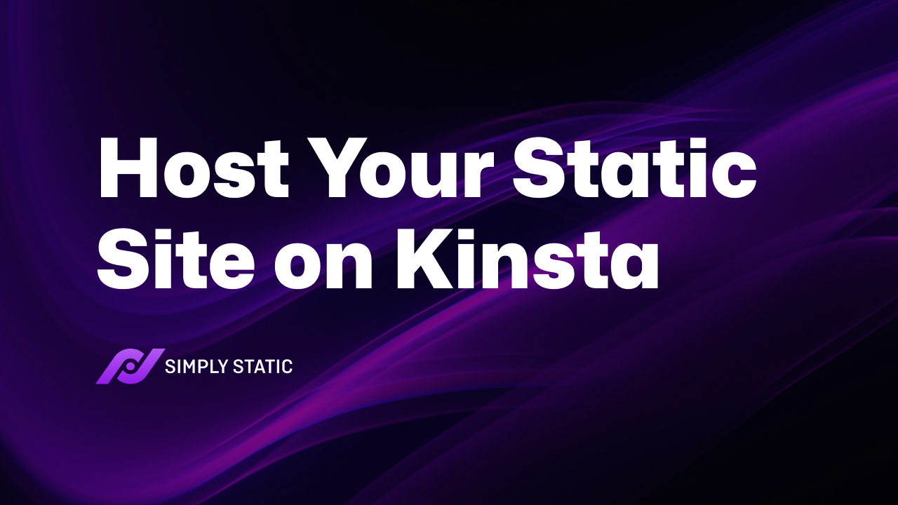 How to Host Your Static Site on Kinsta 1