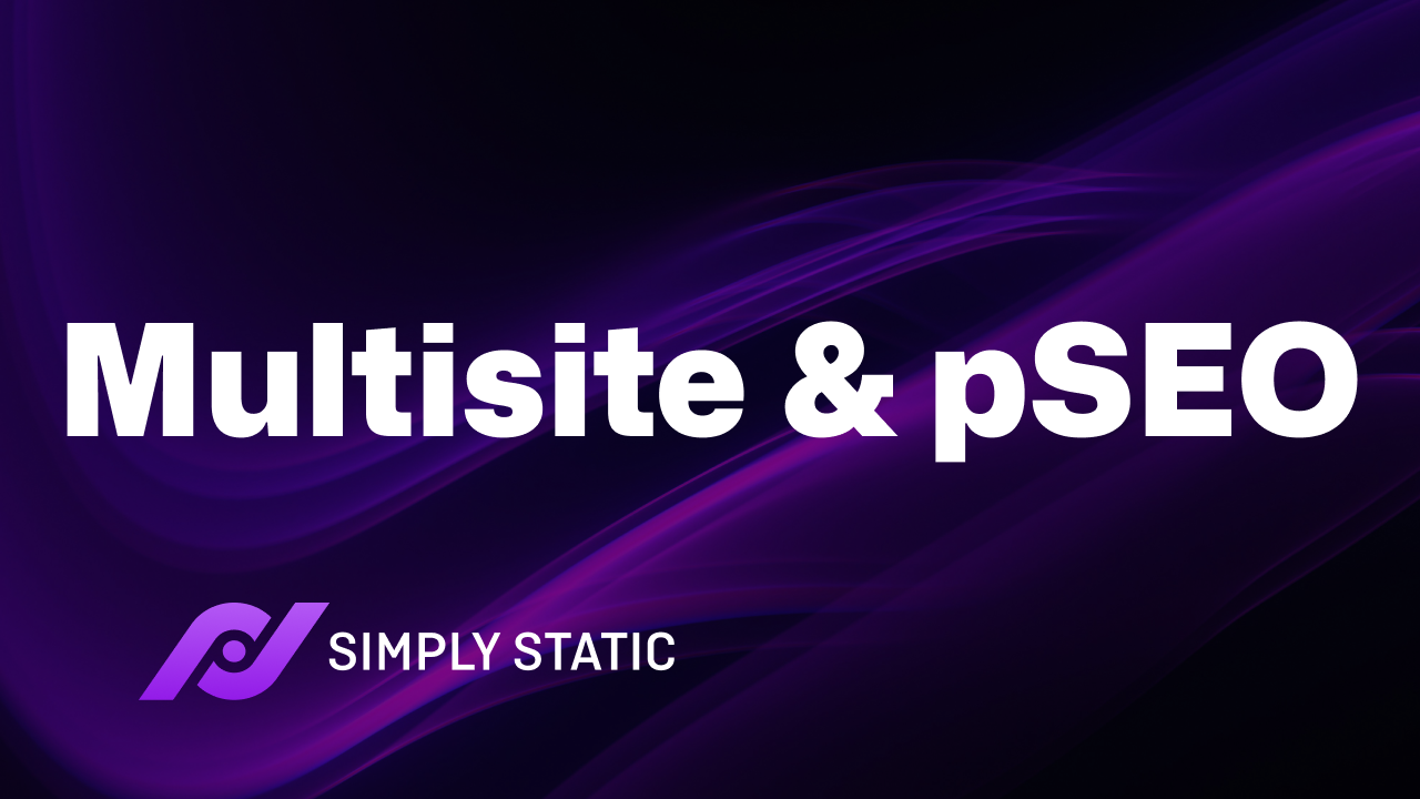Multisite and pSEO 1 Multisite and pSEO 1