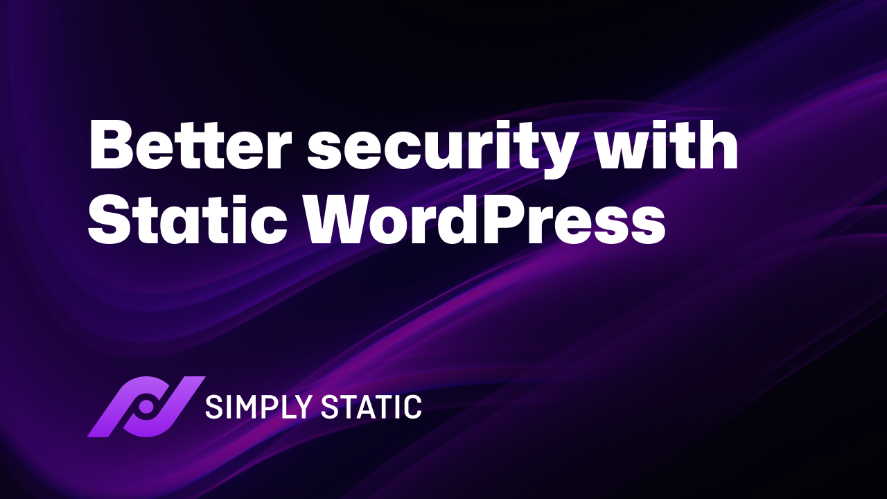 Why Static WordPress Hosting is More Secure than Your Current Hosting Setup 1 Why Static WordPress Hosting is More Secure than Your Current Hosting Setup